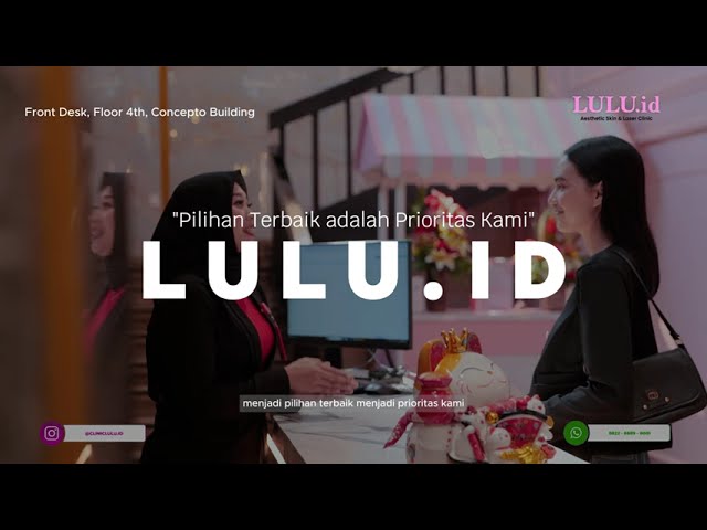 Wujudkan Impian Cantikmu dengan Clinic Lulu